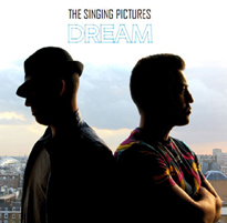 The Singing Pictures - Dream